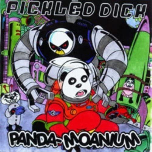 Pickled Dick - Panda-Moanium LP