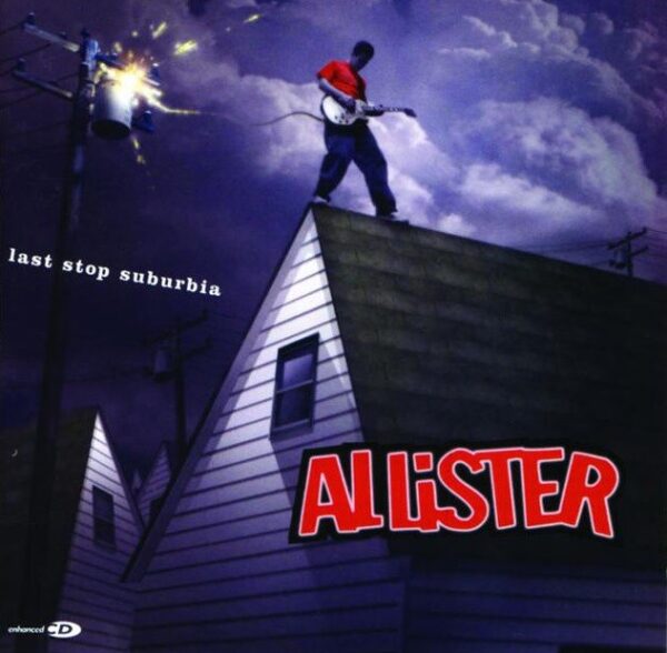 Allister - Last Stop Suburbia