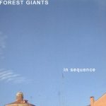 Forest Giants – In Sequence LP