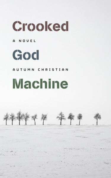 Autumn Christian - Crooked God Machine