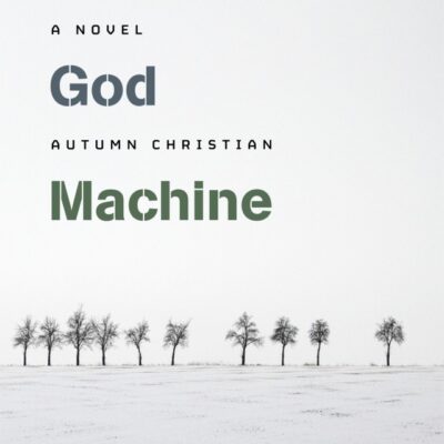 Autumn Christian - Crooked God Machine