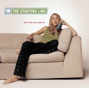 The Starting Line – Say it Like You Mean It LP