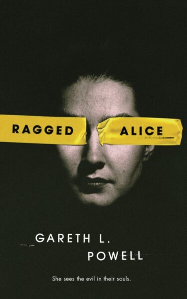 Gareth L Powell - Ragged Alice