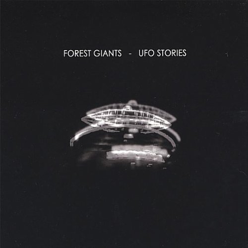 Forest Giants - UFO Stories