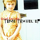 Grief Society - Time Travel EP