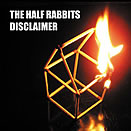 The Half Rabbits – Disclaimer Sampler