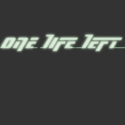 One Life Left