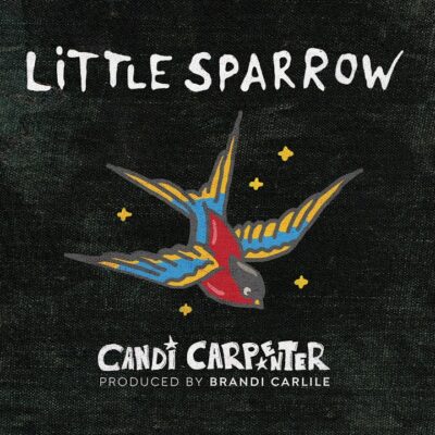 Candi Carpenter - Little Sparrow