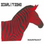 Scarlet Soho – Warpaint LP