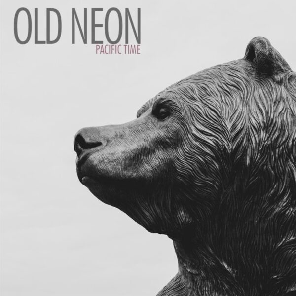 Old Neon - Pacific Time