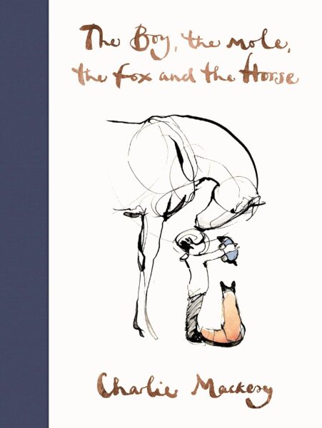 The Boy, The Mole, The Fox and the Horse