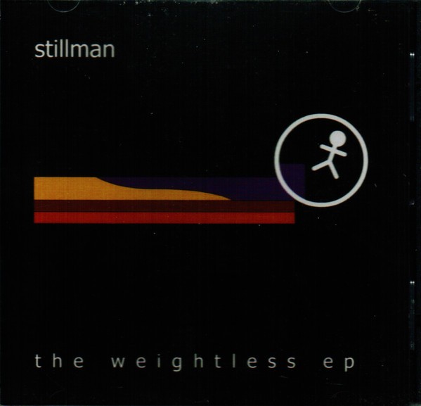 Stillman - The Weightless EP