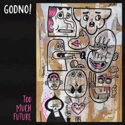 GoNo - Too Much Future