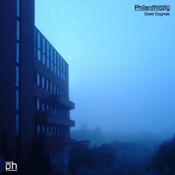 Philanthropy - Dead Dogmas LP