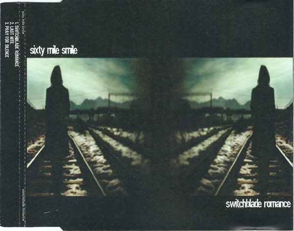 Sixty Mile Smile - Switchblade Romance