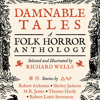 Richard Wells – Damnable Tales