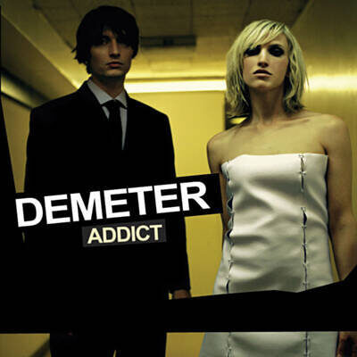 Demeter – Addict