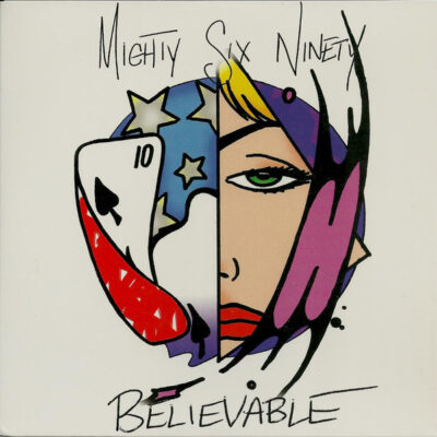 Mighty Six Ninety – Believable EP