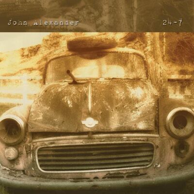 John Alexander – 24-7 EP