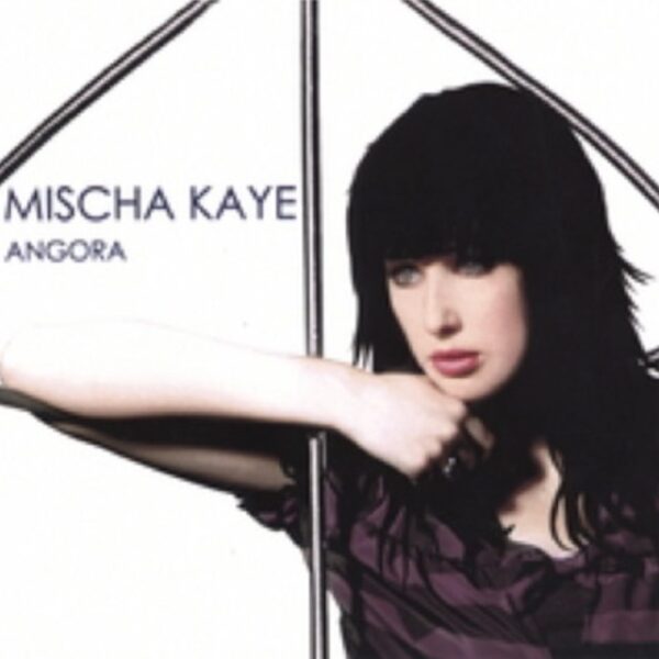 Mischa Kaye - Angora EP