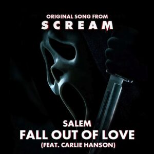 Salem – Fall Out Of Love (Feat. Carlie Hanson)