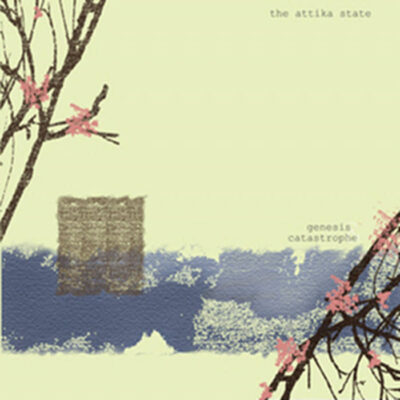 The Attika State - Genesis Catastrophe LP