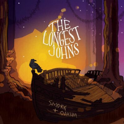 The Longest Johns – Smoke & Oakum LP