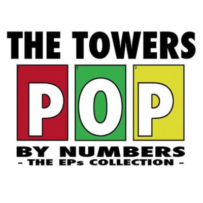 The Towers – Pop By Numbers: The EPs Collection