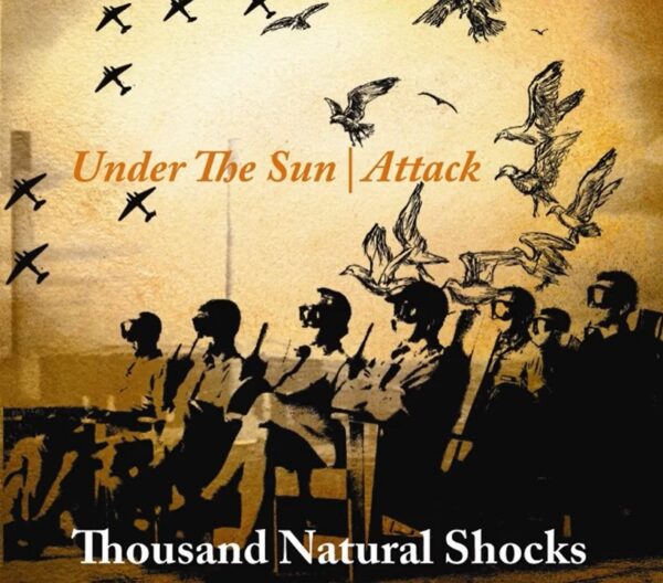Thousand Natural Shocks - Under The Sun