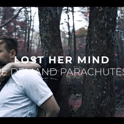 We Demand Parachutes - Lost Her Mind