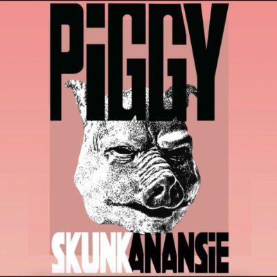 Skunk Anansie - Piggy