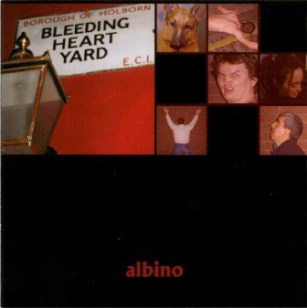 Albino – Bleeding Heart Yard LP