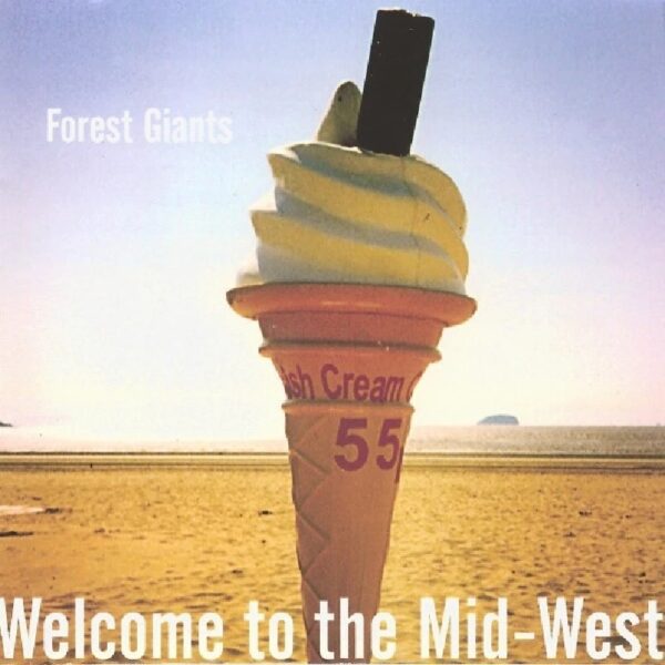 Forest Giants - Welcome to the Midwest LP