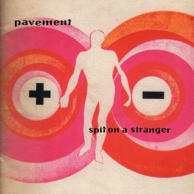 Pavement – Spit on a Stranger EP