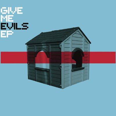 Evils - Give Me Evils