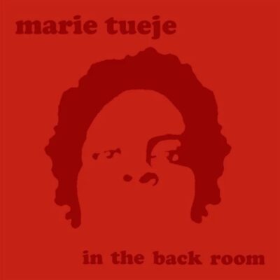 Marie Tueje – In The Back Room EP