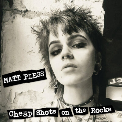 Matt Pless - Cheap Shot on the Rocks