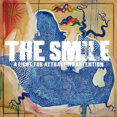 The Smile – A Light for Attracting Attention LP
