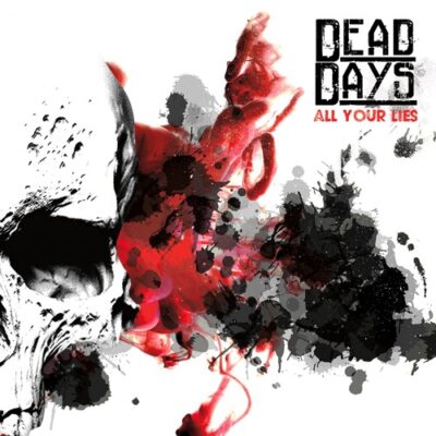 Dead Days – All Your Lies EP