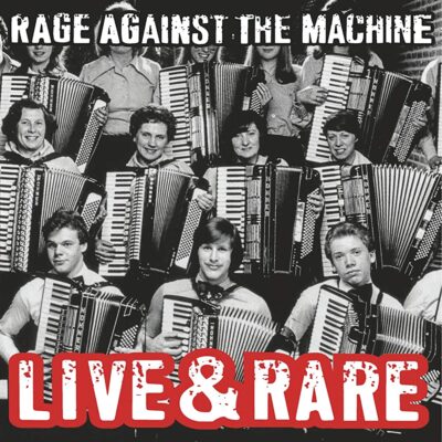 Rage Against the Machine – Live and Rare LP