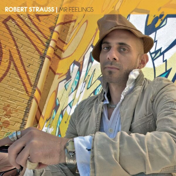 Robert Strauss - Mr Feelings LP