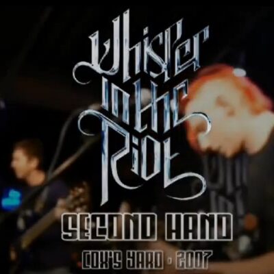 Whisper in the Riot – Second Hand EP