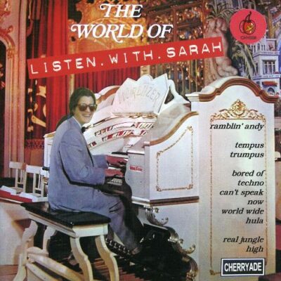 Listen With Sarah - The World Of Listen With Sarah EP