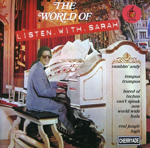 Listen With Sarah - The World Of Listen With Sarah EP