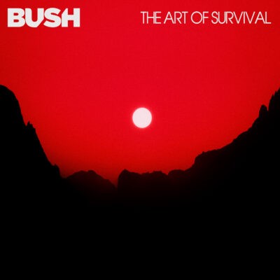 Bush – The Art of Survival LP