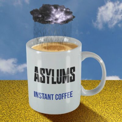 Asylums – Instant Coffee