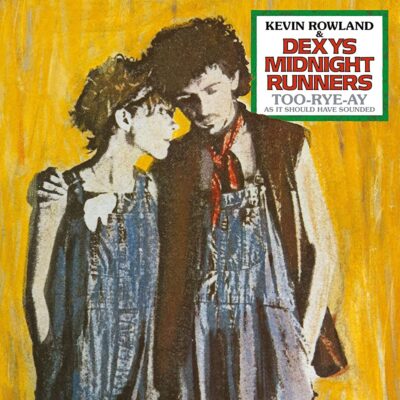 Dexys Midnight Runners – Come on Eileen