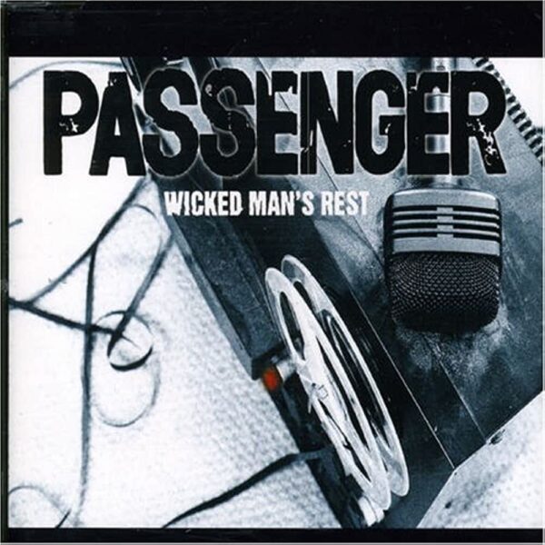 Passenger - Wicked Man's Rest