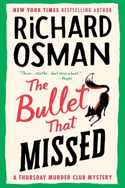 Richard Osman - The Bullet That Missed