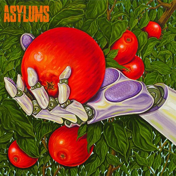 Asylums - Signs of Life. A robot hand holding fruit picked from a tree.